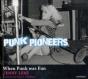Punk Pioneers - Preview