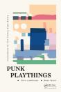 Punk Playthings - Preview