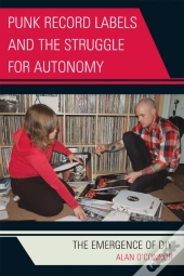 Punk Record Labels And The Struggle For Autonomy