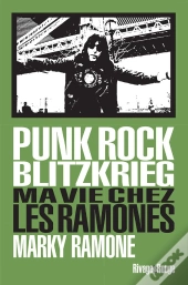 Punk Rock Blitzkrieg ; Ma Vie Chez Les Ramones