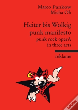 Capa do artigo Punkmanifesto: Punkrock Opera In Three Acts