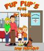 Pup Pup'S First Dr. Visit - Preview