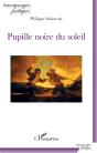 Pupille Noire Du Soleil - Preview