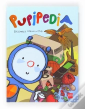 Pupipedia. Enciclopedia Contada Por Pupi