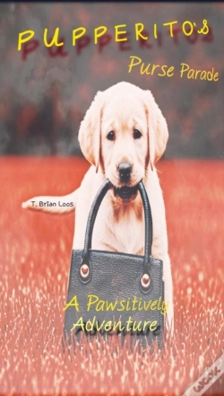 Capa do artigo Pupperito'S Purse Parade - A Pawsitively Adventure