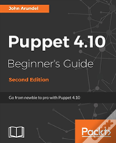 Puppet 4.10 Beginner'S Guide