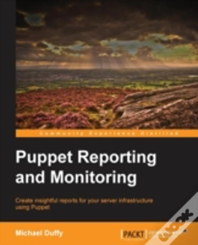Puppet Reporting And Monitoring
