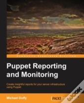 Puppet Reporting And Monitoring