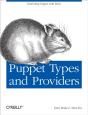 Puppet Types And Providers - Preview