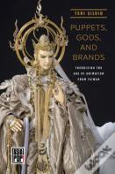 Puppets, Gods, And Brands