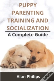 Capa do artigo Puppy Parenting, Training And Socialization