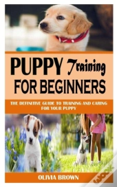 Puppy Training For Beginners