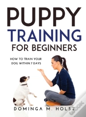 Capa do artigo Puppy Training For Beginners: How To Tra