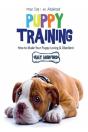 Puppy Training: From Day 1 To Adulthood - Preview