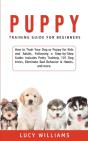 Puppy Training Guide For Beginners: How - Preview