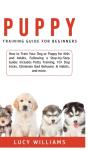 Puppy Training Guide For Beginners - Preview