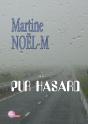 Pur Hasard - Preview