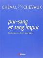 Pur Sang Et Sang Impur - Preview