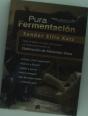 Pura Fermentación - Preview