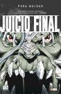 Pura Maldad: Juicio Final - Preview