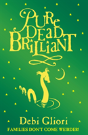 Pure Dead Brilliant - Preview