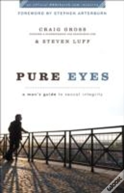 Capa do artigo Pure Eyes Â€“ A Man`S Guide To Sexual Integrity