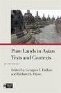 Pure Lands In Asian Texts And Contexts - Preview