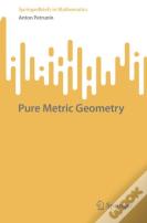 Pure Metric Geometry