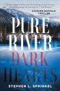 Pure River...Dark Hearts - Preview
