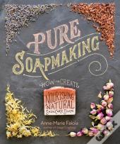 Pure Soapmaking