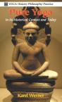 Pure Yoga : In Its Historical Context An - Preview