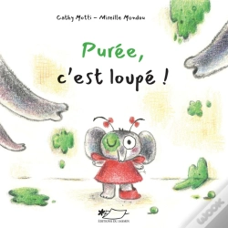 Capa do artigo Purée, C'Est Loupé !