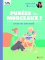 Purées Ou Morceaux ? - Preview