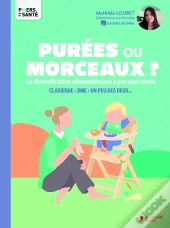 Purées Ou Morceaux ?