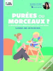 Capa do artigo Purées Ou Morceaux ?