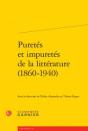 Puretes Impuretes Litterature 1860-1940 - Preview