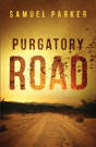 Purgatory Road - Preview