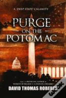 Purge On The Potomac