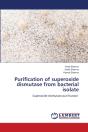 Purification Of Superoxide Dismutase From Bacterial Isolate - Preview