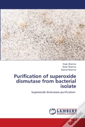 Capa do artigo Purification Of Superoxide Dismutase From Bacterial Isolate