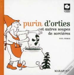 Capa do artigo Purin D'Orties Et Autres Soupes De Sorcieres