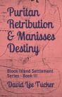 Puritan Retribution & Manisses Destiny - Preview