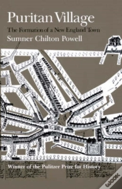 Capa do artigo Puritan Village: The Formation Of A New England Town