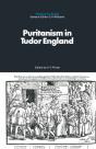 Puritanism In Tudor England - Preview
