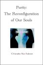 Purity: The Reconfiguration Of Our Souls - Preview
