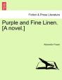 Purple And Fine Linen. (A Novel.) - Preview