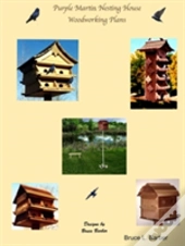 Purple Martin Nesting House Plans