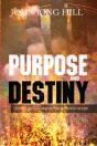 Purpose And Destiny - Preview