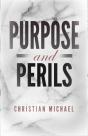 Purpose And Perils - Preview