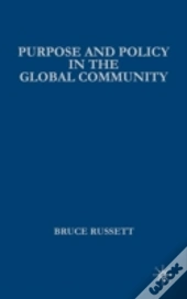 Purpose And Policy In The Global Community